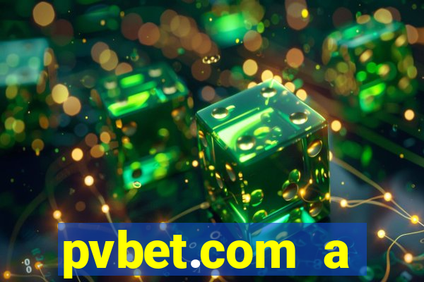 pvbet.com a plataforma de jogos de cassino
